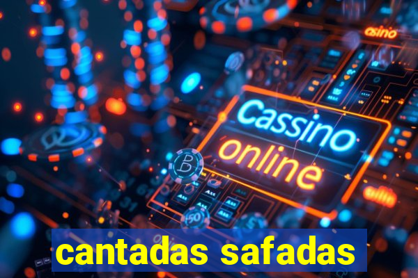 cantadas safadas